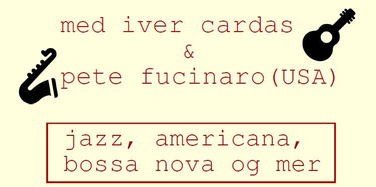 Bilde/illustrasjon for Huskonsert med Iver Cardas & Pete Fucinaro (USA)
